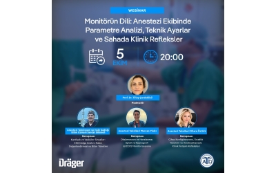 Webinar: Monitörün Dili: Anestezi Ekibinde Parametre Analizi, Teknik Ayarlar ve Sahada Klinik Refleksler