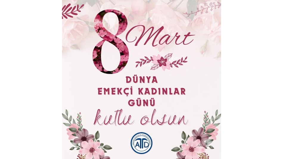 Dünya Emekçi Kadınlar Günü