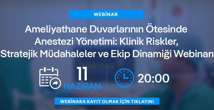 Ameliyathane Duvarlarının Ötesinde Anestezi Yönetimi: Klinik Riskler, Stratejik Müdahaleler ve Ekip Dinamiği