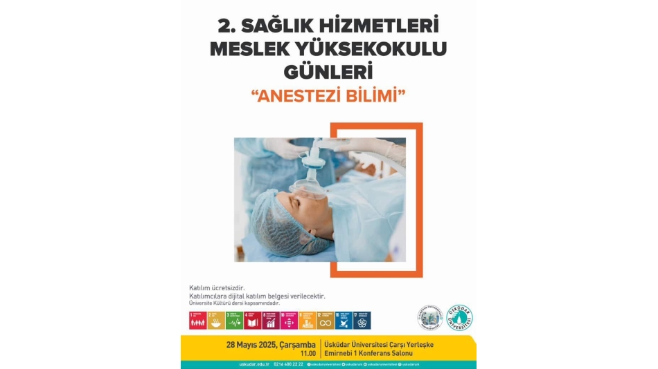 2. Sağlık Hizmetleri Meslek Yüksekokulu Günleri: Anestezi Bilimi